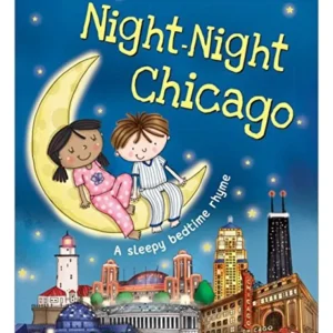 Best Sale Night-Night Chicago Board Book - CaringForTots - Professional Baby and Children's Products | Caring for Growth, Caring for Every Moment