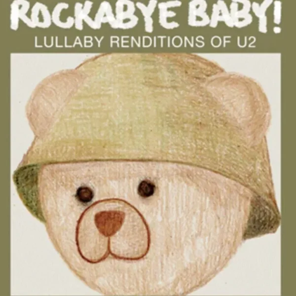 Toys | Rockabye Baby! Lullaby Renditions of U2 - CaringForTots - Professional Baby and Children's Products | Caring for Growth, Caring for Every Moment