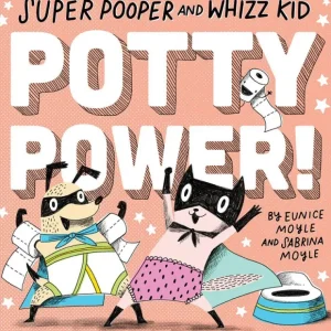 Super Pooper and Whizz Kid: Potty Power! Book - CaringForTots - Professional Baby and Children's Products | Caring for Growth, Caring for Every Moment* Toys
