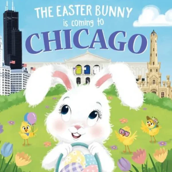 Books | The Easter Bunny Is Coming to Chicago Book - CaringForTots - Professional Baby and Children's Products | Caring for Growth, Caring for Every Moment