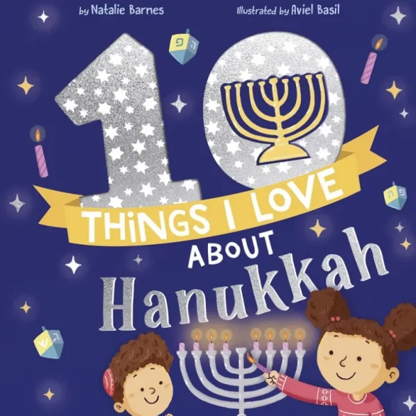 Shop All | 10 Things I Love About Hanukkah Hardcover Book - CaringForTots - Professional Baby and Children's Products | Caring for Growth, Caring for Every Moment