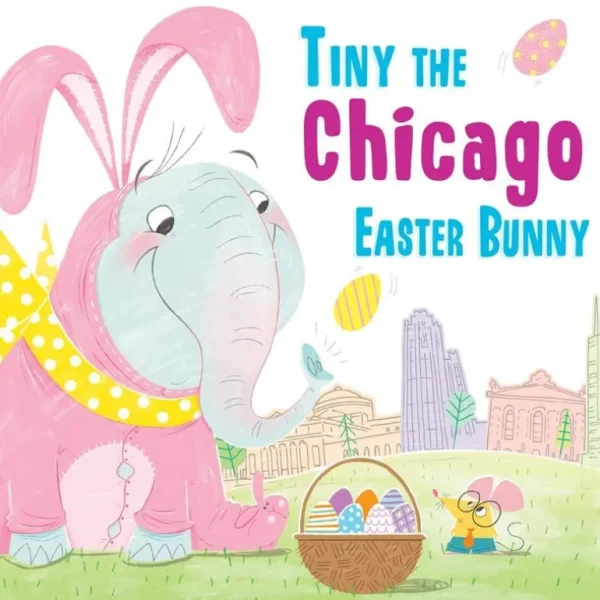 Books | Tiny the Chicago Easter Bunny Book - CaringForTots - Professional Baby and Children's Products | Caring for Growth, Caring for Every Moment