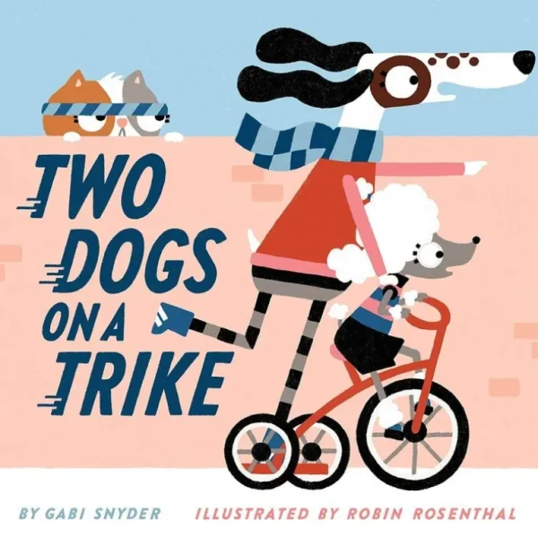 Books | Two Dogs on a Trike Count to Ten and Back Again - CaringForTots - Professional Baby and Children's Products | Caring for Growth, Caring for Every Moment