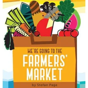 We're Going to the Farmers' Market - CaringForTots - Professional Baby and Children's Products | Caring for Growth, Caring for Every Moment* Toys