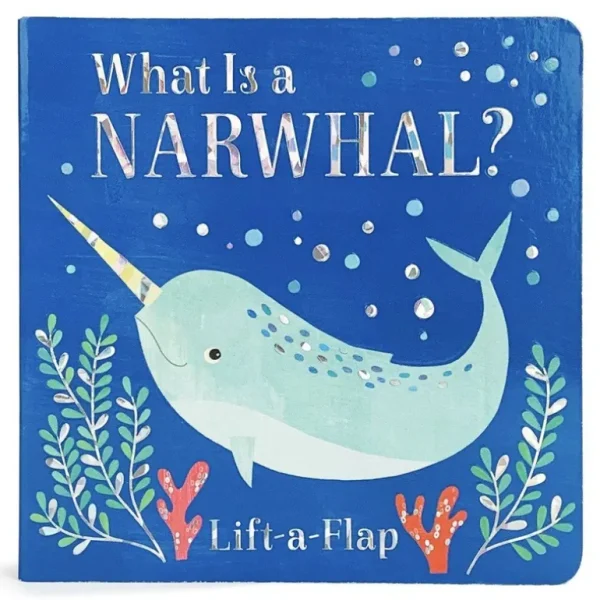 Toys | What is a Narwhal? Board Book - CaringForTots - Professional Baby and Children's Products | Caring for Growth, Caring for Every Moment