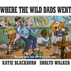 Toys | Where the Wild Dads Went Book - CaringForTots - Professional Baby and Children's Products | Caring for Growth, Caring for Every Moment