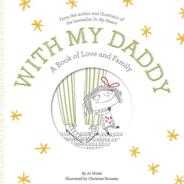 Toys | With My Daddy: A Book of Love and Family - CaringForTots - Professional Baby and Children's Products | Caring for Growth, Caring for Every Moment